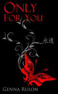 Only for You (For You #1) by Genna Rulon