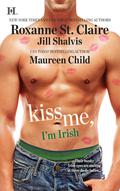 Kiss Me, I'm Irish by Roxanne St. Claire, Jill Shalvis
