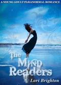The Mind Readers (Mind Readers #1) by Lori Brighton