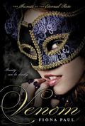 Venom (Secrets of the Eternal Rose #1) by Fiona Paul