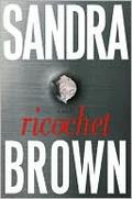 Ricochet by Sandra Brown