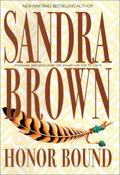 Honor Bound by Sandra Brown