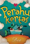 Perahu Kertas by Dee