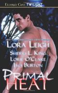 Primal Heat by Lora Leigh, Sherri L. King