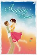 Summer in Seoul (Season Series #1) by Ilana Tan