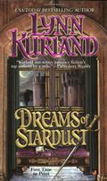 Dreams Of Stardust by Lynn Kurland