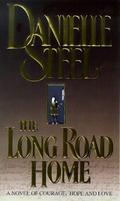 The Long Road Home by Danielle Steel