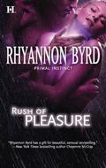 Rush of Pleasure by Rhyannon Byrd