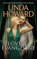 Loving Evangeline by Linda Howard