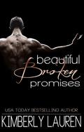 Beautiful Broken Promises (Broken #3) by Kimberly Lauren