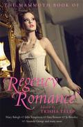 The Mammoth Book of Regency Romance (Mammoth Romances) by Barbara Metzger