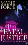 Fatal Justice by Marie Force