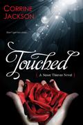 Touched (Sense Thieves #1) by Corrine Jackson