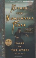 Across the Nightingale Floor (Tales of the Otori #1) by Lian Hearn