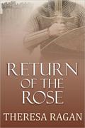 Return of the Rose by Theresa Ragan, Cathy Katz