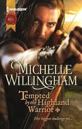 Tempted by the Highland Warrior by Michelle Willingham