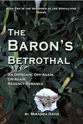 The Baron's Betrothal (Horsemen of the Apocalypse #2) by Miranda Davis