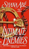 Intimate Enemies by Shana Abe