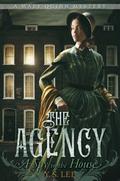 A Spy in the House (The Agency #1) by Y.S. Lee