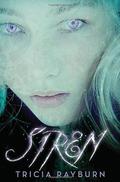 Siren (Siren #1) by Tricia Rayburn