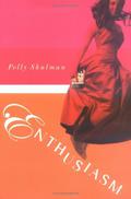 Enthusiasm by Polly Shulman