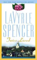 Twice Loved by LaVyrle Spencer