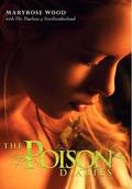 The Poison Diaries (The Poison Diaries #1) by Maryrose Wood