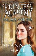 Palace of Stone (Princess Academy #2) by Shannon Hale