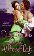 Tempting a Proper Lady (Brides of Nevarton Chase #1) by Debra Mullins