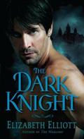 The Dark Knight (Montagues #4) by Elizabeth Elliott