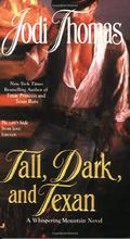 Tall, Dark, and Texan by Jodi Thomas