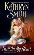 Still in My Heart by Kathryn Smith