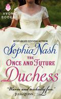 The Once and Future Duchess (Royal Entourage #4) by Sophia Nash