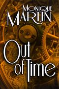 Out of Time by Monique Martin