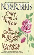 Once Upon a Rose (Once Upon #4) by Marianne Willman