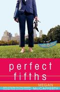 Perfect Fifths (Jessica Darling #5) by Megan McCafferty