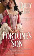 Fortune's Son (Georgian Gamesters #2) by Emery Lee