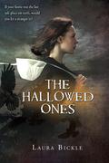 The Hallowed Ones (The Hallowed Ones #1) by Laura Bickle