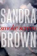Smoke Screen by Sandra Brown