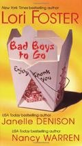 Bad Boys To Go by Lori Foster, Nancy Warren