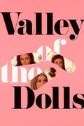 Valley of the Dolls (Valley of the Dolls #1) by Jacqueline Susann