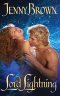 Lord Lightning (The Lords of The Seventh House #1) by Jenny Brown