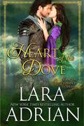 Heart of the Dove (Dragon Chalice #3) by Tina St. John