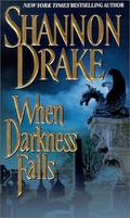 When Darkness Falls by Shannon Drake