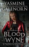 Blood Wyne by Yasmine Galenorn