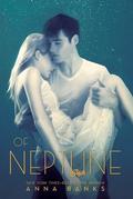 Of Neptune (The Syrena Legacy #3) by Anna Banks