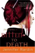 Bitten to Death by Jennifer Rardin