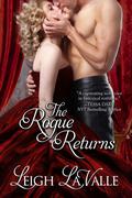 The Rogue Returns (Nottinghamshire #3) by Leigh LaValle