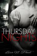 Thursday Nights by Lisa N. Paul