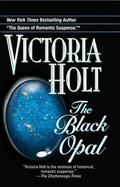 The Black Opal by Victoria Holt